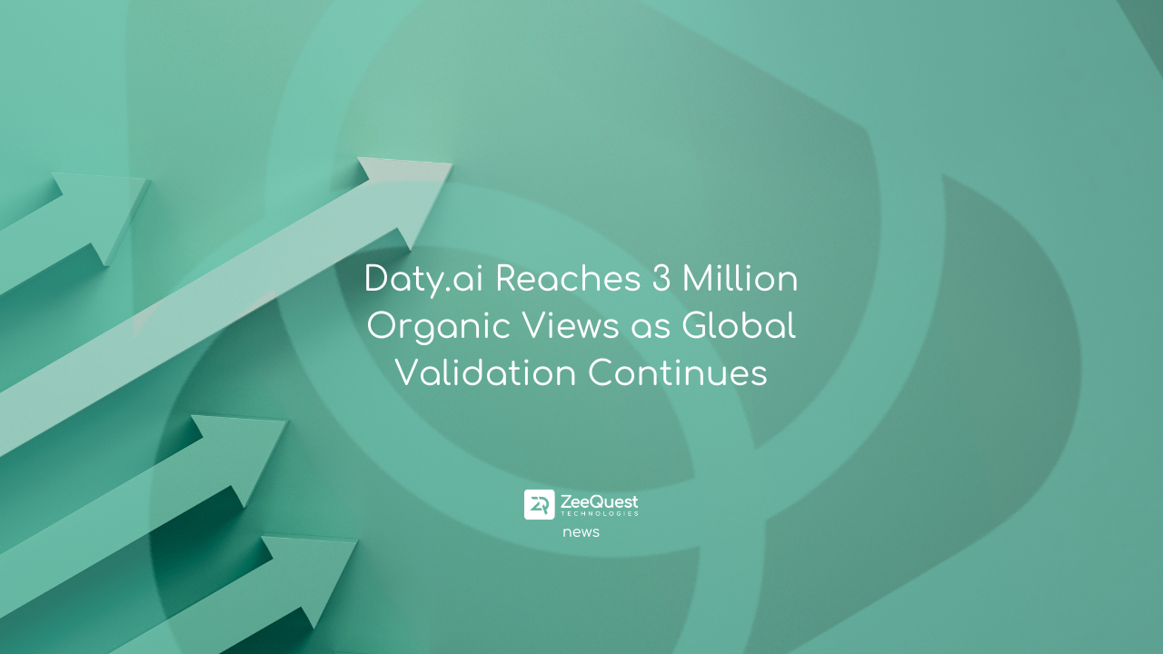 Daty.ai Reaches 3 Million Organic Views as Global Validation Continues